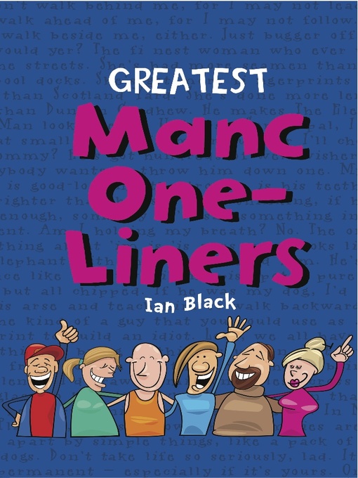 Title details for Greatest Manc One-Liners by Ian Black - Available